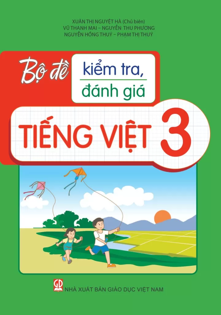 BỘ ĐỀ KIỂM TRA, ĐÁNH GIÁ TIẾNG VIỆT LỚP 3 (Theo chương trình GDPT 2018)